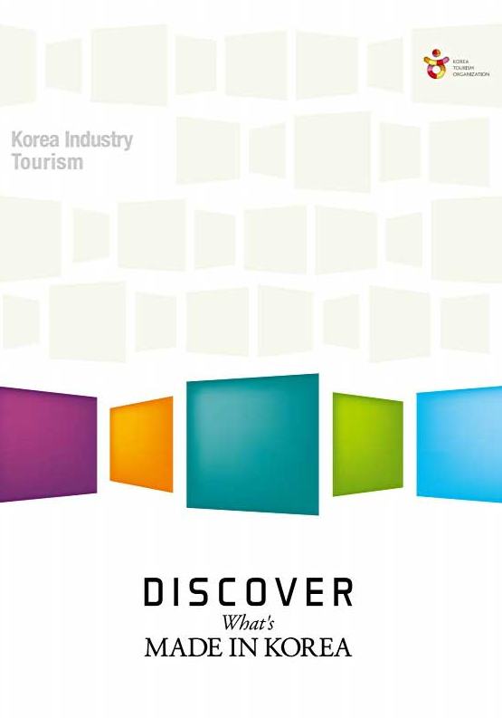 Korea Industry Tourism (Discover What’s Made In Korea)